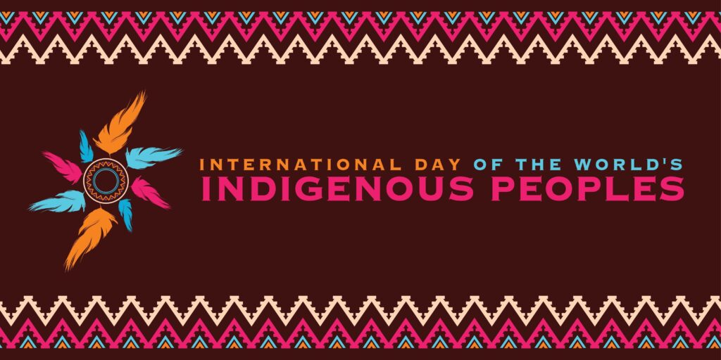 International Day of the World's Indigenous Peoples